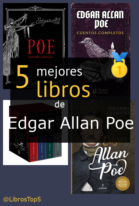 Edgar Allan Poe. Edición anotada. Una selección de sus principales