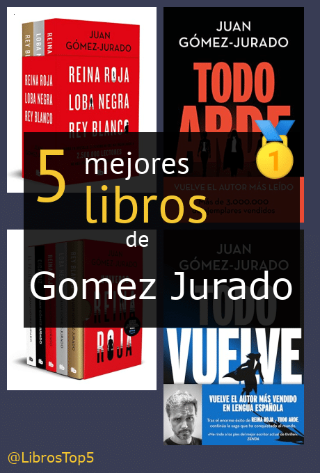 Top 5 mejores libros de Gomez Jurado - recomendaciones 2024
